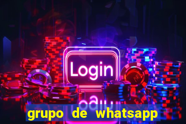 grupo de whatsapp de putaria